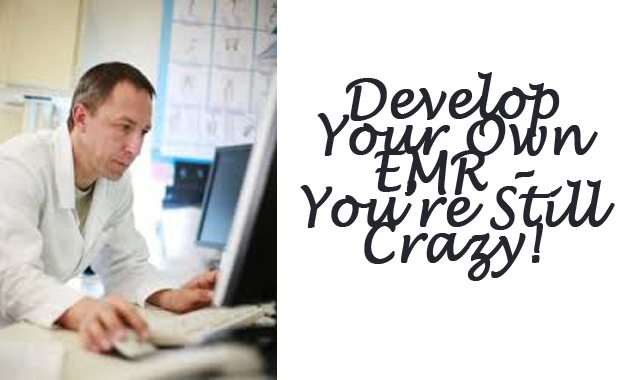 develop your own emr