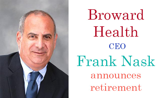 broward health CEO Nask