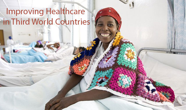 Improving Healthcare in Third World Countries