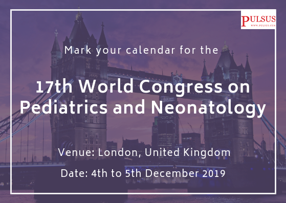 international pediatric conferences 2019, 17th international conference on neonatology and pediatrics, euro pediatric surgery 2019