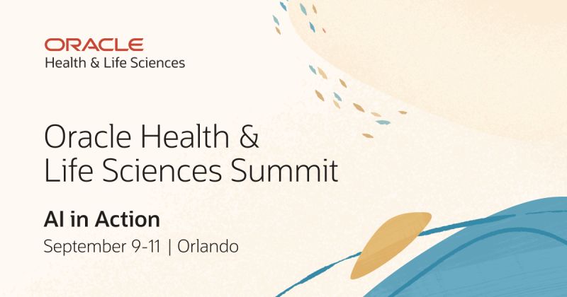 Oracle Health and Life Sciences Summit 2025